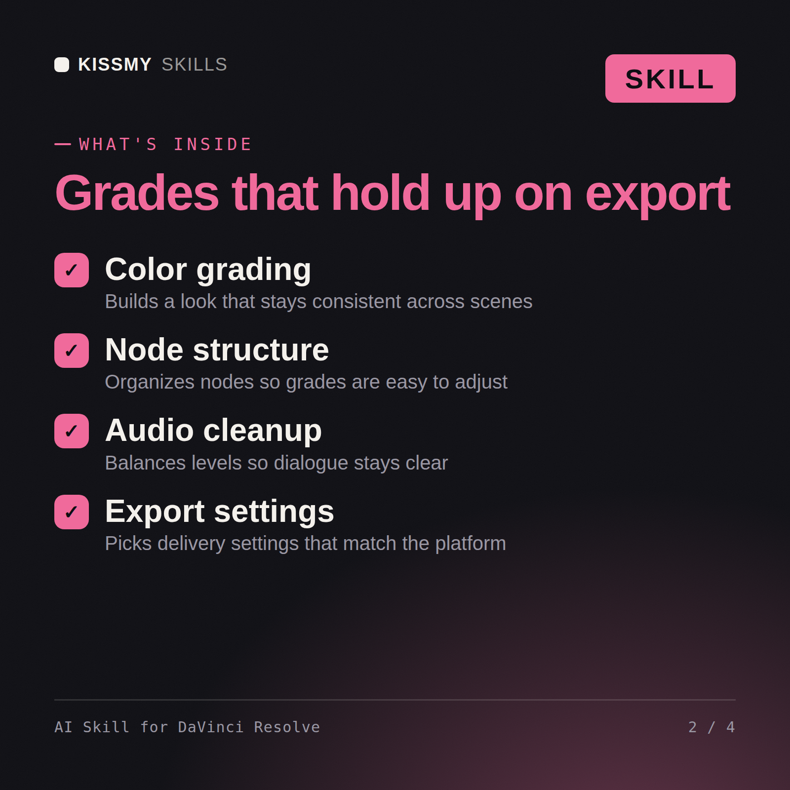 What's inside the AI Skill for DaVinci Resolve AI skill: Color grading, Node structure, Audio cleanup, Export settings