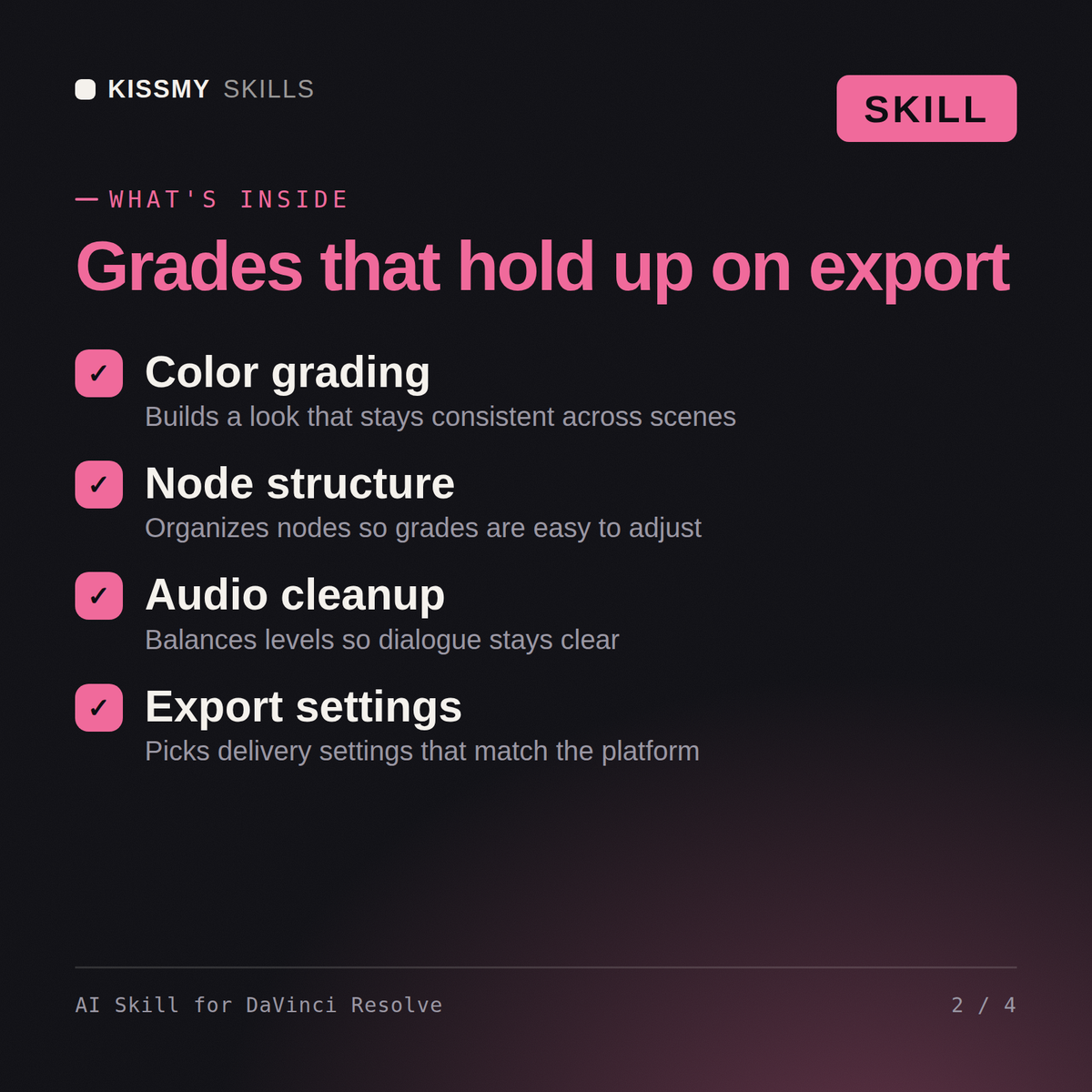 What's inside the AI Skill for DaVinci Resolve AI skill: Color grading, Node structure, Audio cleanup, Export settings