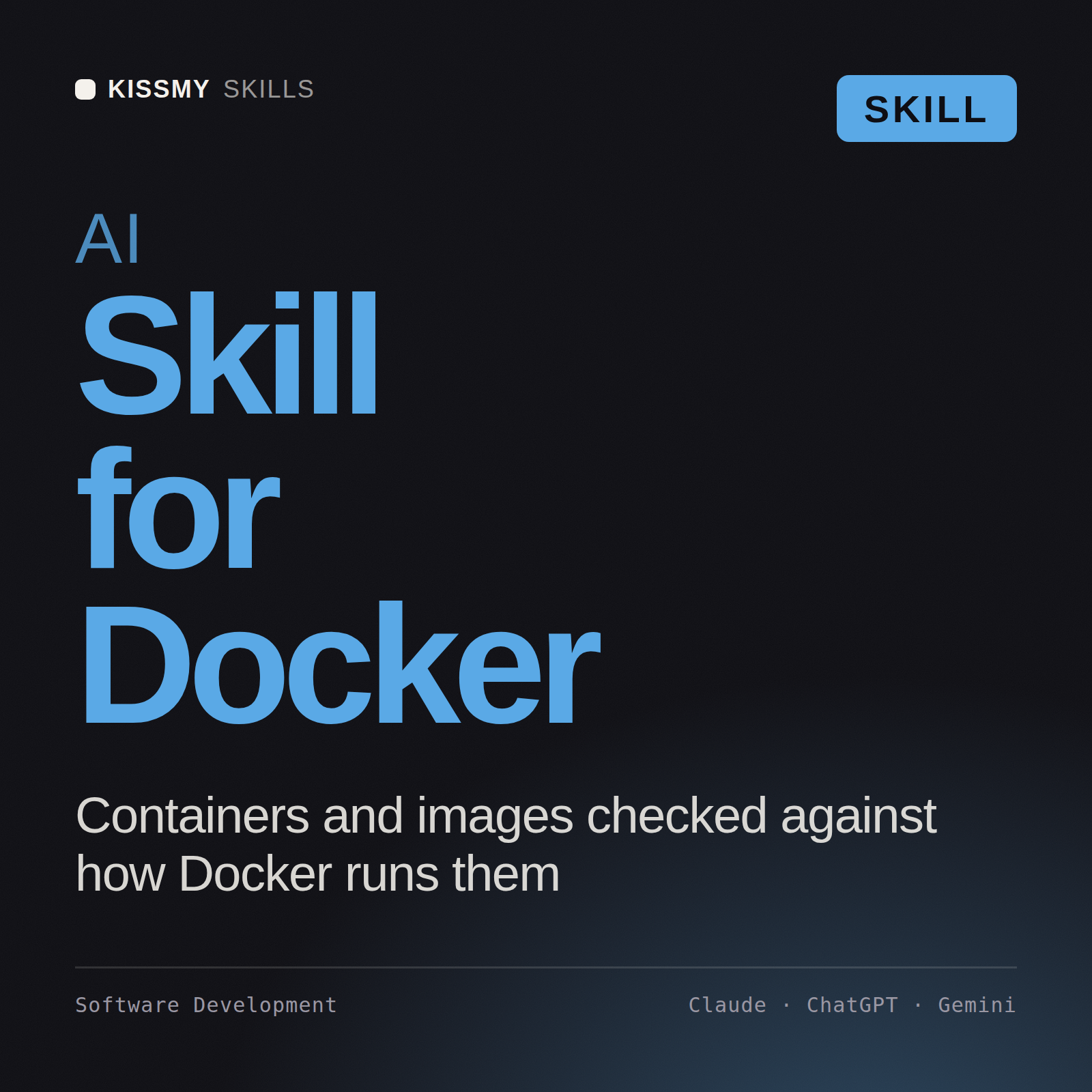 AI Skill for Docker AI skill by KissMySkills, cover
