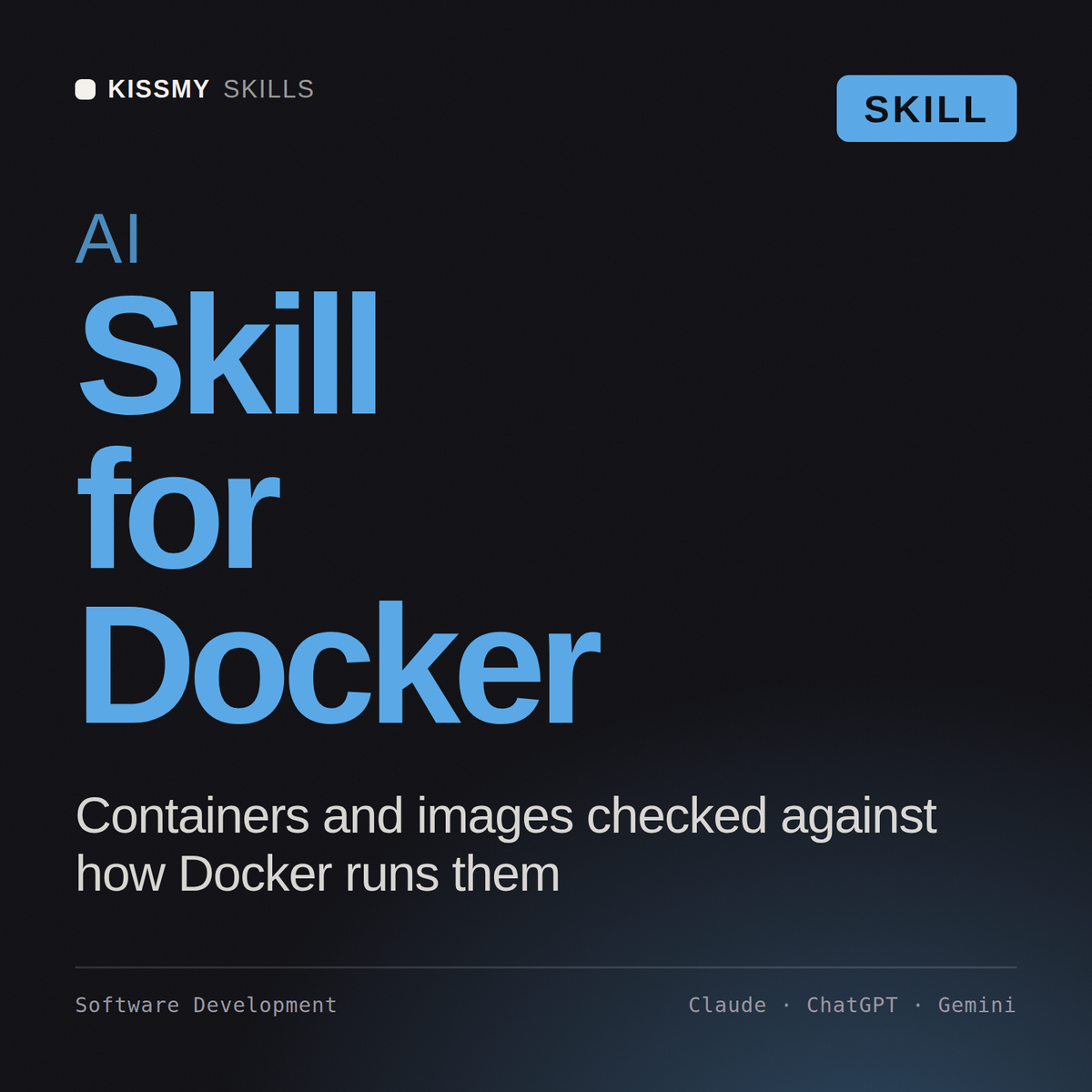 AI Skill for Docker AI skill by KissMySkills, cover