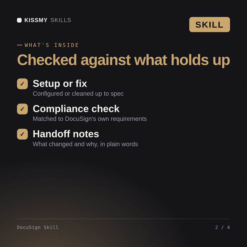 What's inside the DocuSign Skill AI skill: Setup or fix, Compliance check, Handoff notes