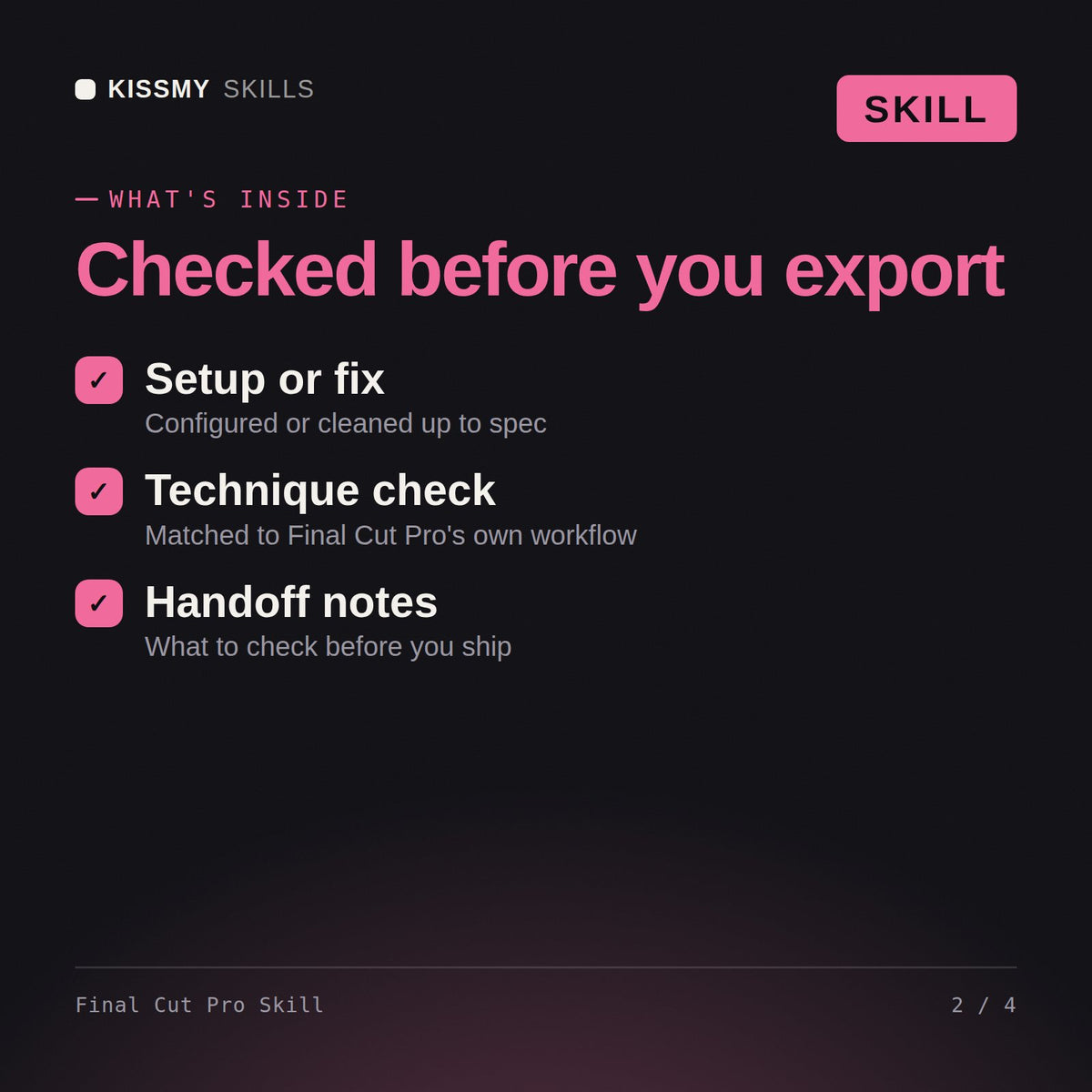 What's inside the Final Cut Pro Skill AI skill: Setup or fix, Technique check, Handoff notes