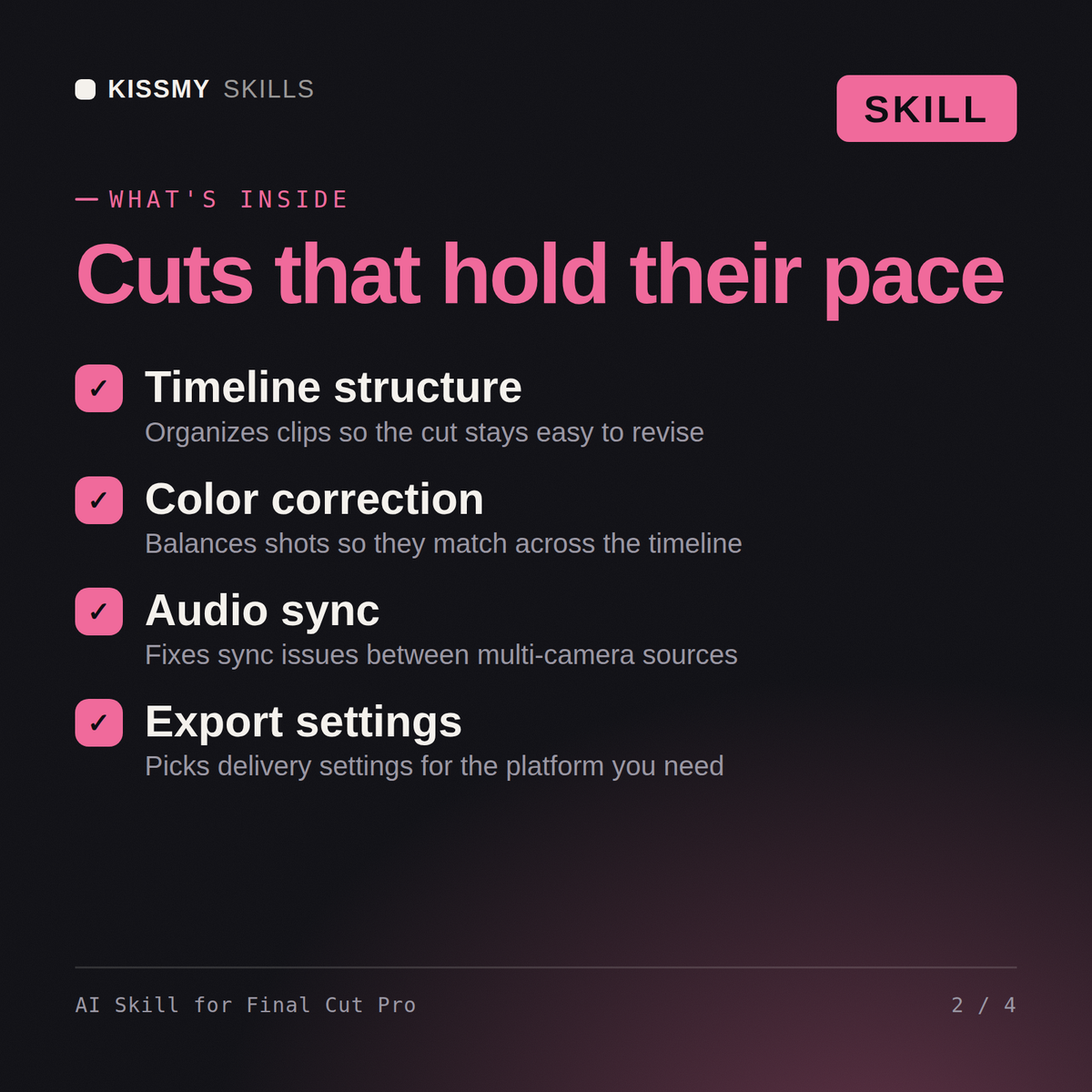 What's inside the AI Skill for Final Cut Pro AI skill: Timeline structure, Color correction, Audio sync, Export settings