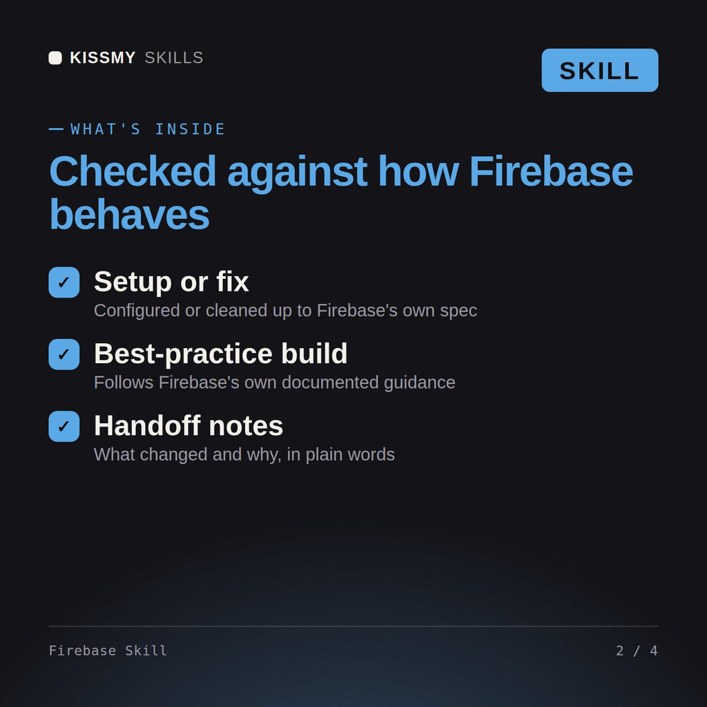 What's inside the Firebase Skill AI skill: Setup or fix, Best-practice build, Handoff notes