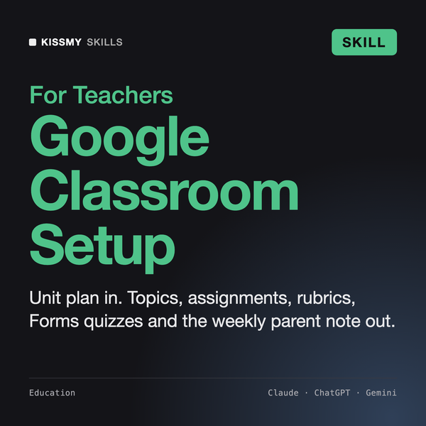 AI Skill for Google Classroom AI skill by KissMySkills, cover