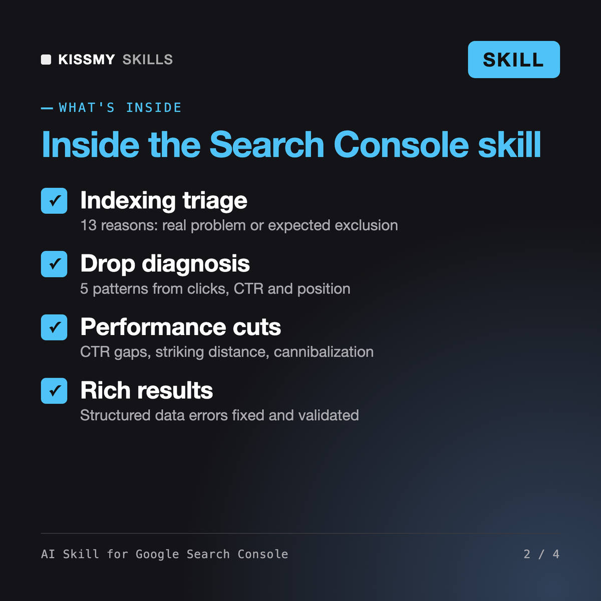 What's inside the AI Skill for Google Search Console AI skill: Indexing triage, Drop diagnosis, Performance cuts, Rich results