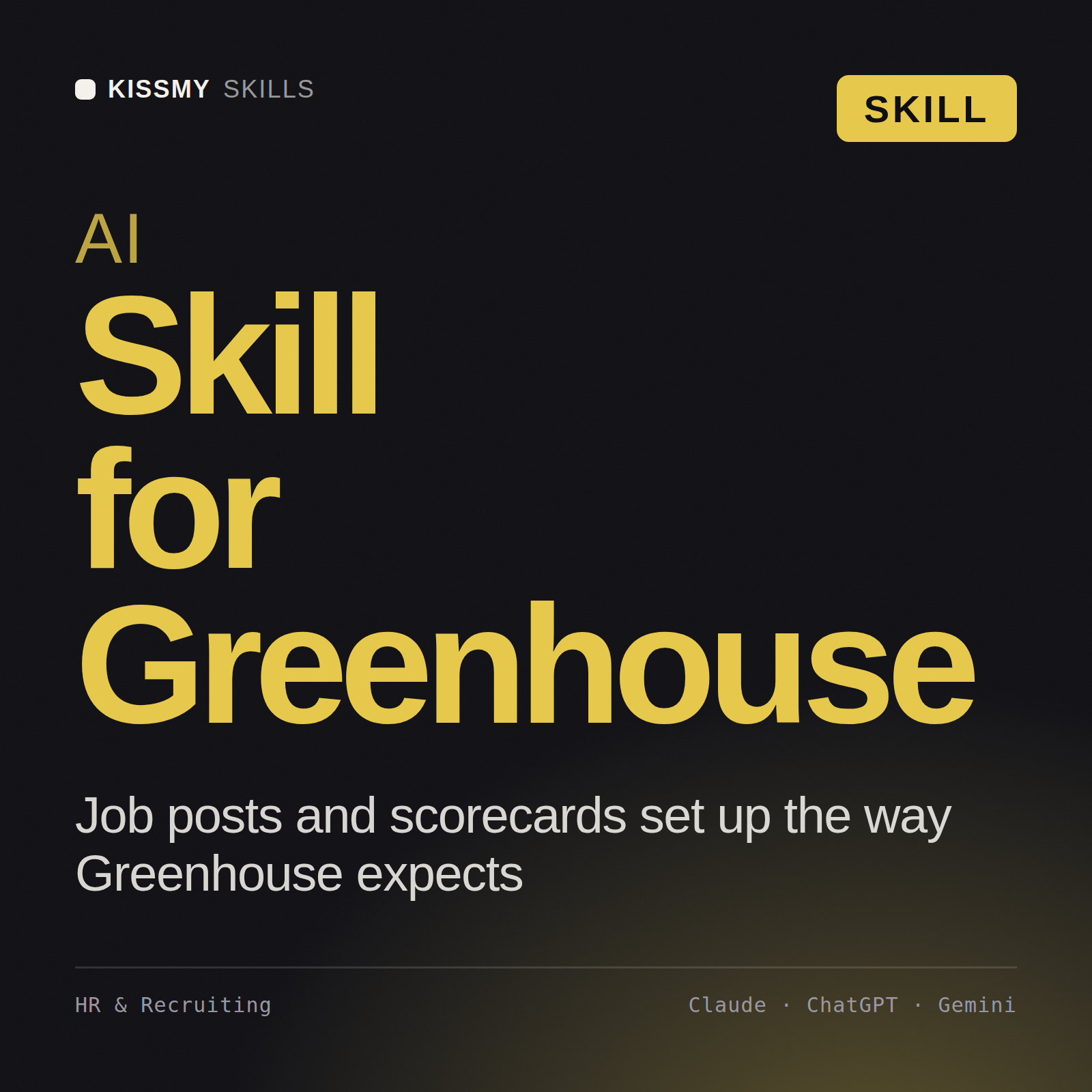 AI Skill for Greenhouse AI skill by KissMySkills, cover