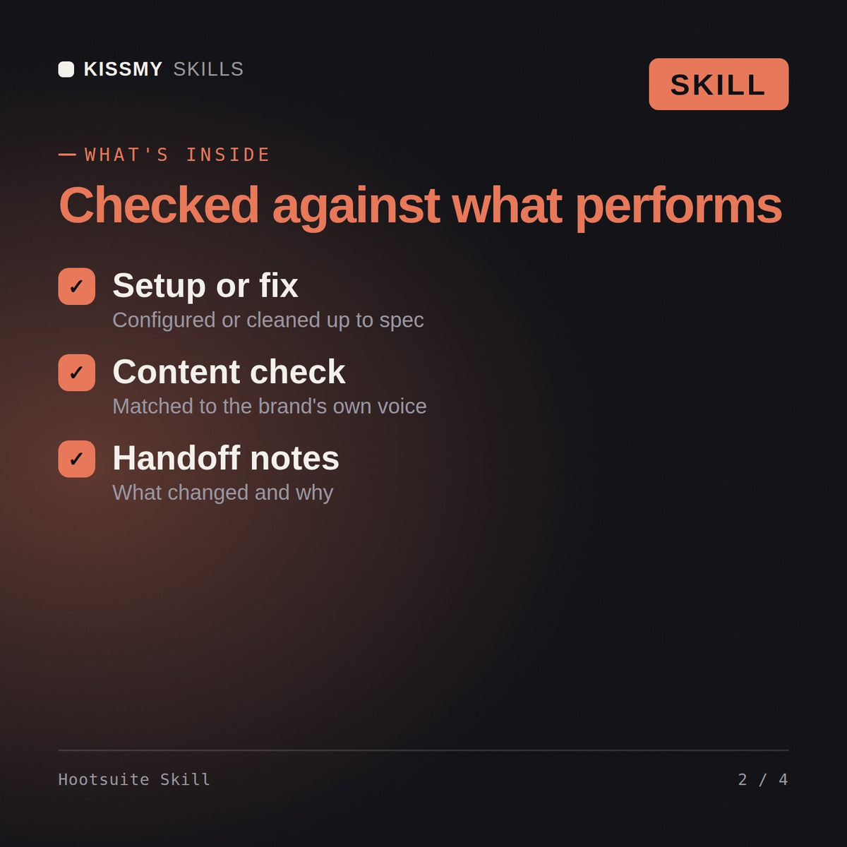 What's inside the Hootsuite Skill AI skill: Setup or fix, Content check, Handoff notes