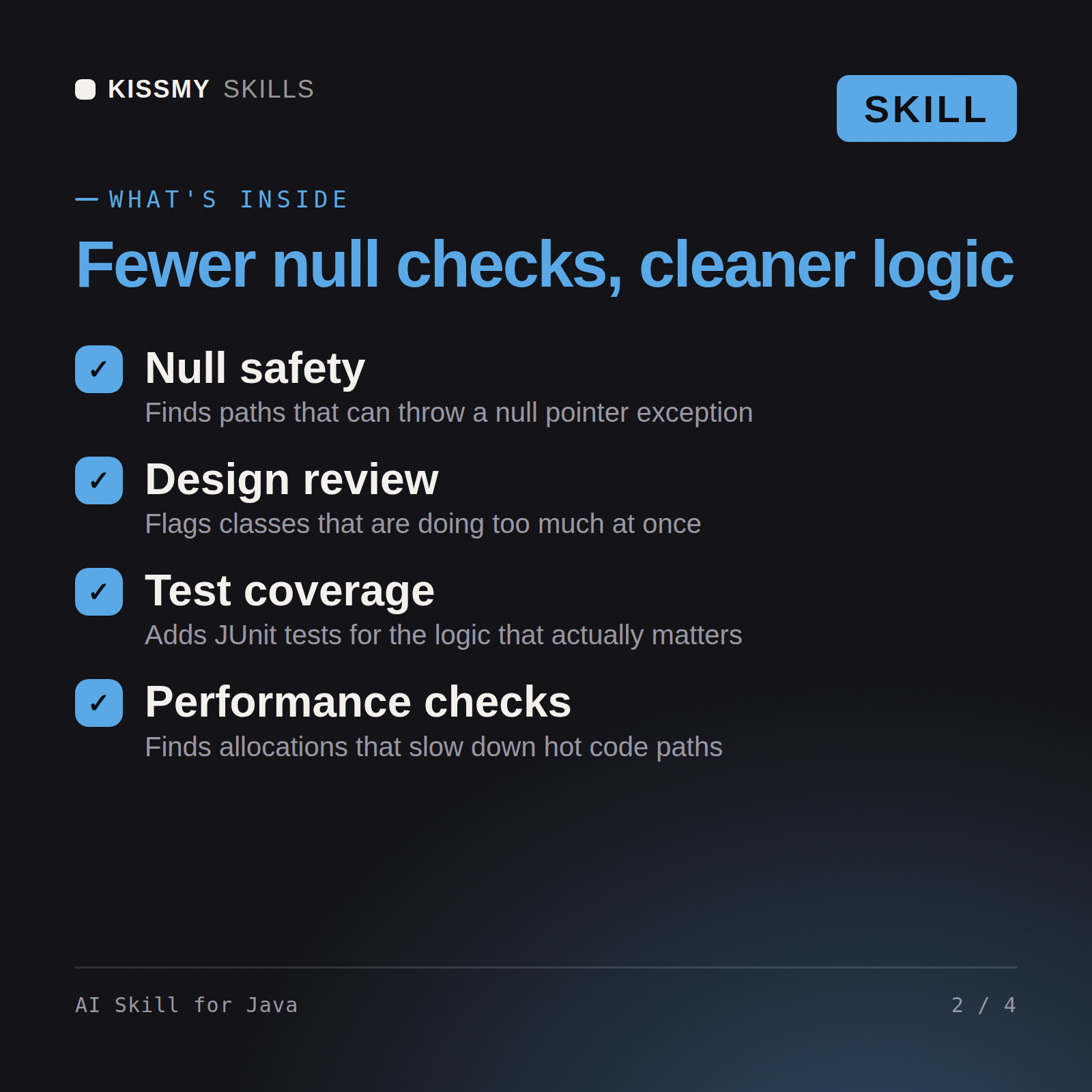 What's inside the AI Skill for Java AI skill: Null safety, Design review, Test coverage, Performance checks