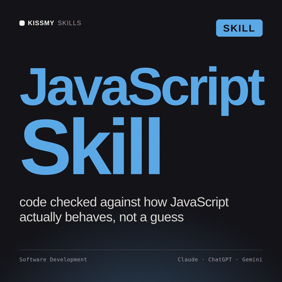JavaScript Skill AI skill by KissMySkills, cover