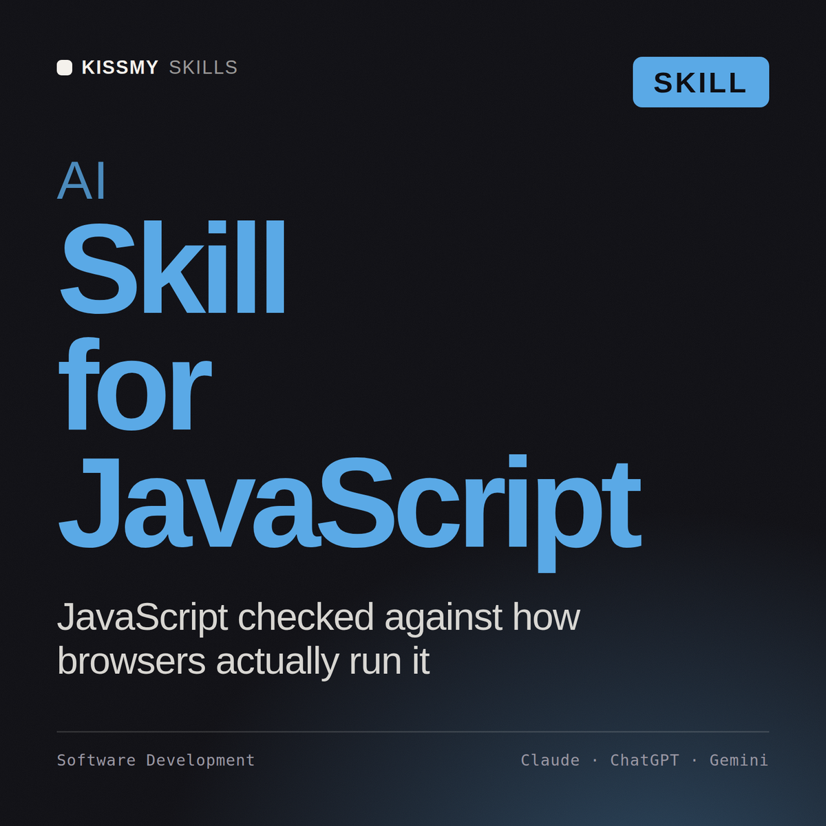 AI Skill for JavaScript AI skill by KissMySkills, cover