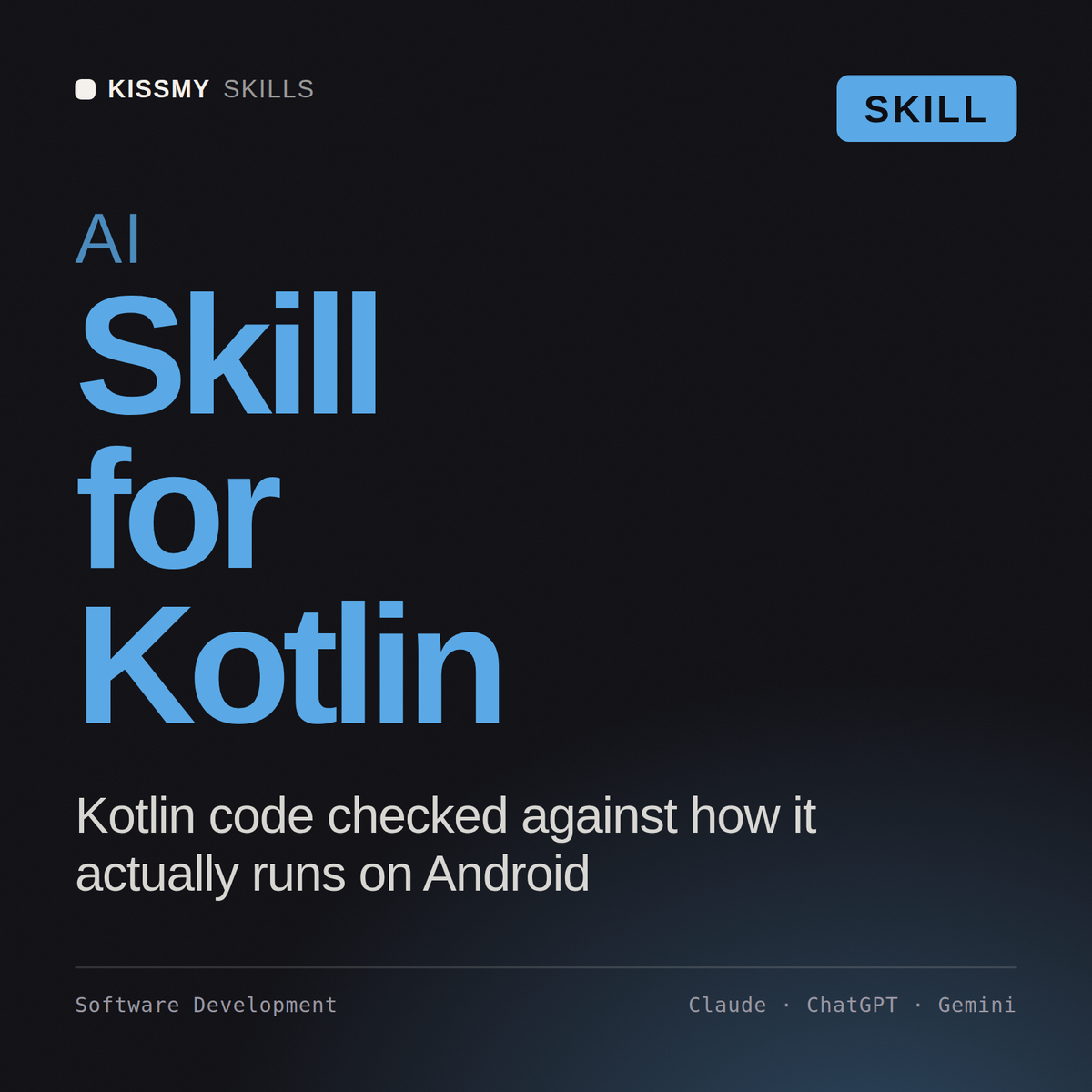 AI Skill for Kotlin AI skill by KissMySkills, cover