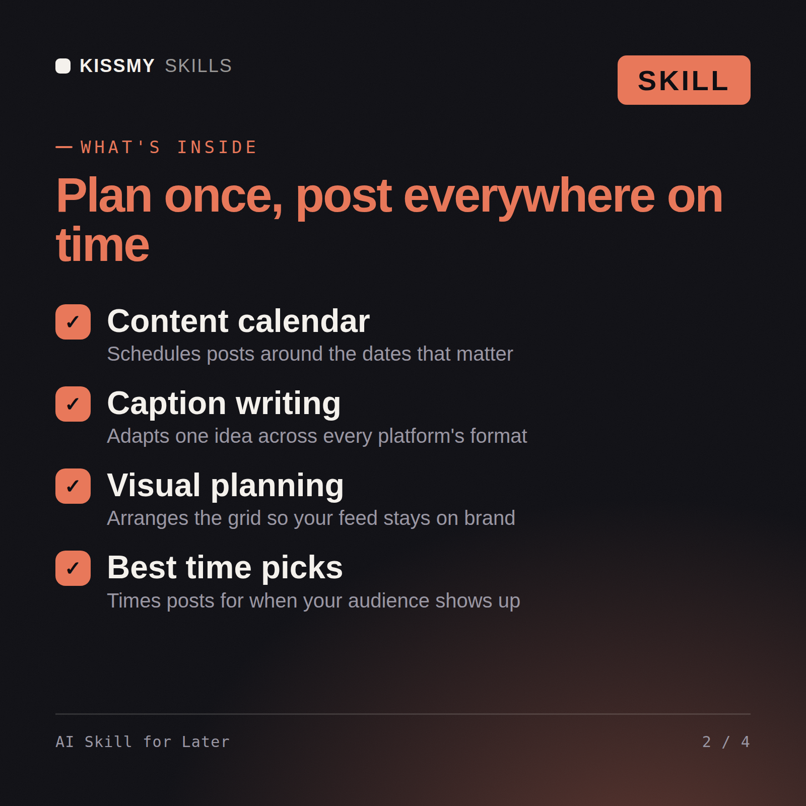 What's inside the AI Skill for Later AI skill: Content calendar, Caption writing, Visual planning, Best time picks