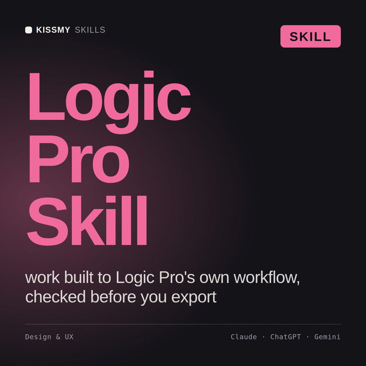 Logic Pro Skill AI skill by KissMySkills, cover