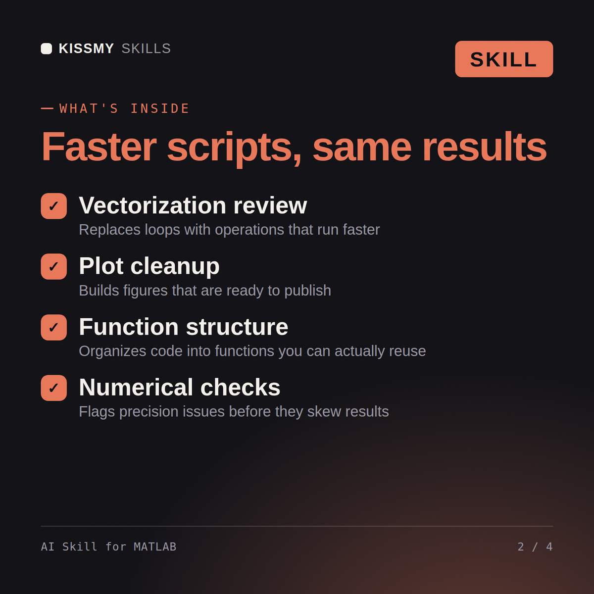 What's inside the AI Skill for MATLAB AI skill: Vectorization review, Plot cleanup, Function structure, Numerical checks