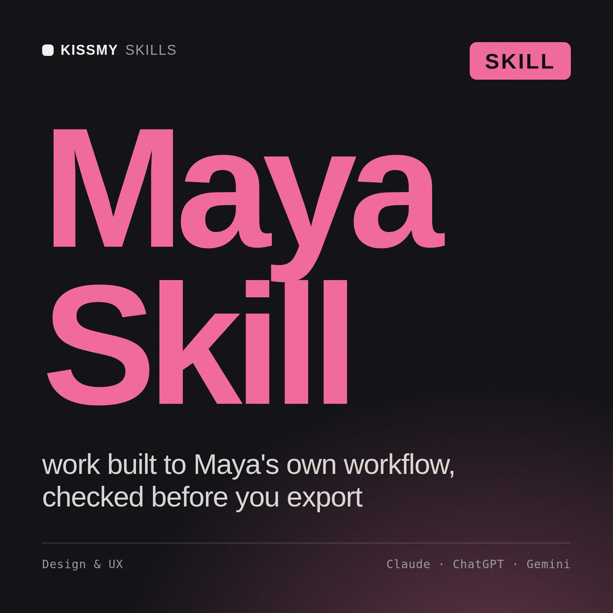 Maya Skill AI skill by KissMySkills, cover