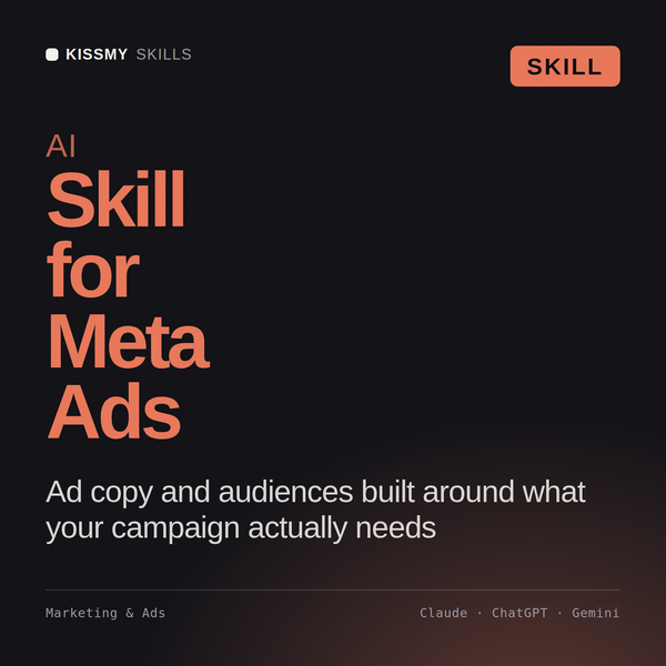 AI Skill for Meta Ads AI skill by KissMySkills, cover