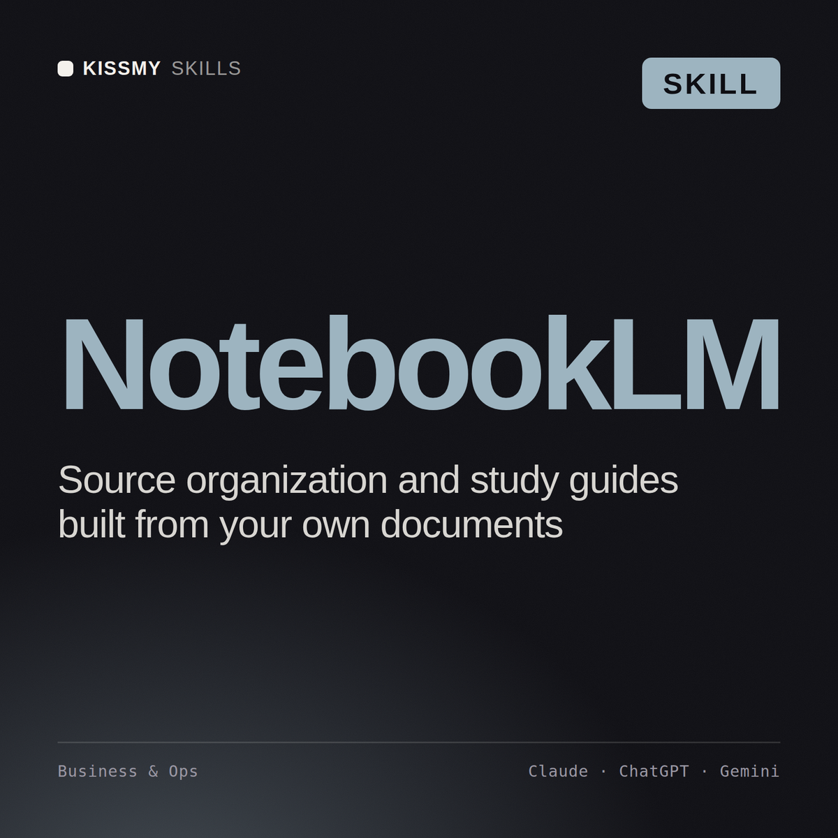 NotebookLM AI skill by KissMySkills, cover