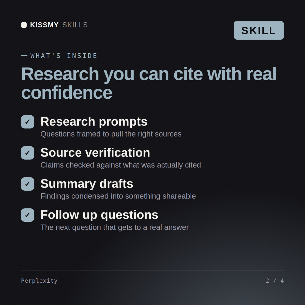 What's inside the Perplexity AI skill: Research prompts, Source verification, Summary drafts, Follow up questions