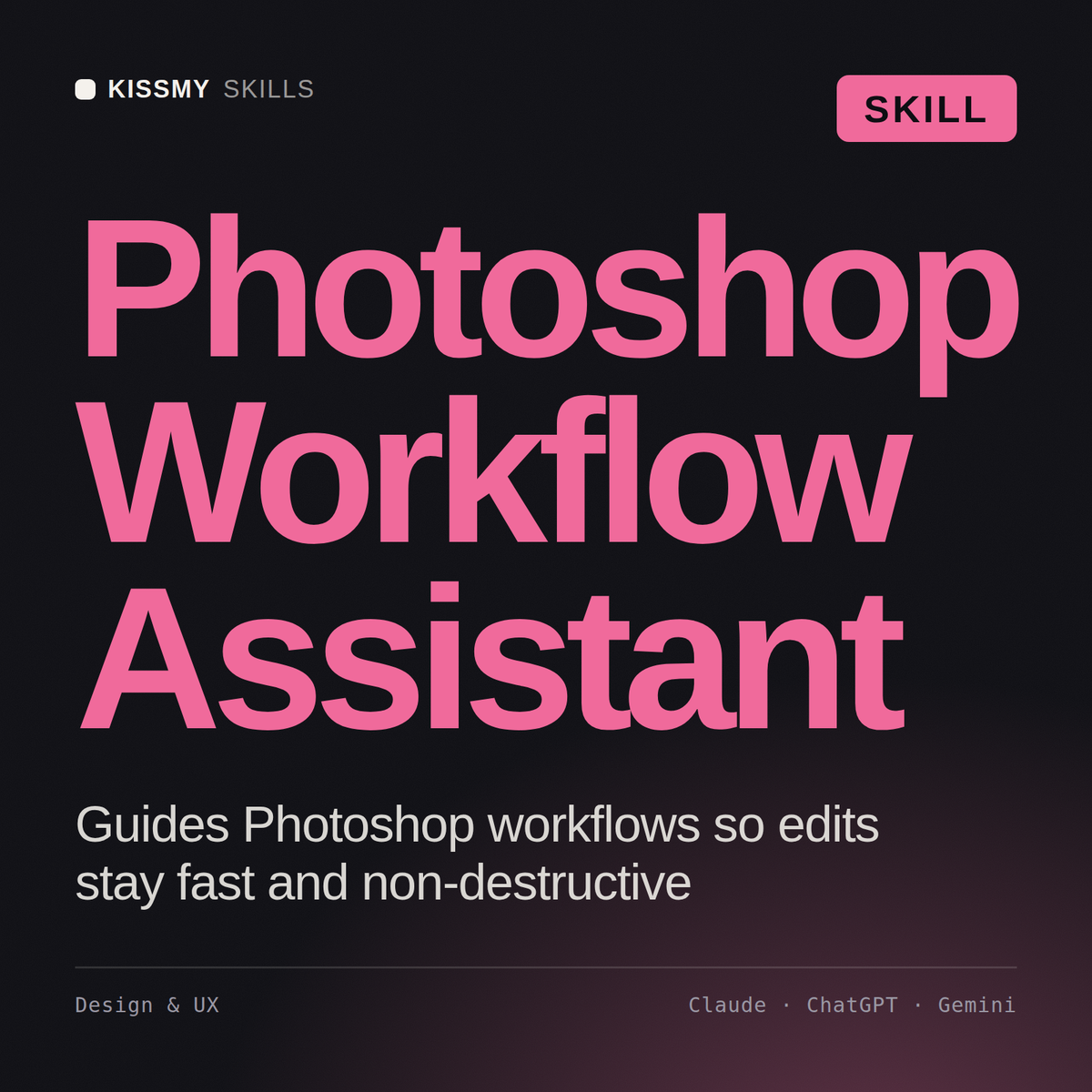 Photoshop Workflow Assistant AI skill by KissMySkills, cover