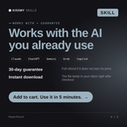 The PowerPoint AI skill works with Claude, ChatGPT, Gemini and any AI chat, 30-day money-back guarantee