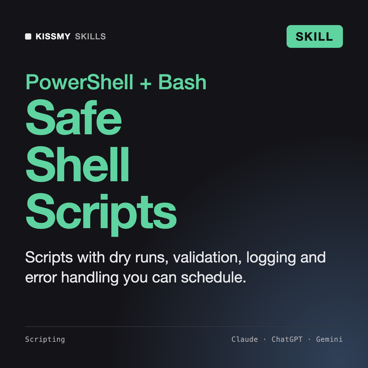AI Skill for PowerShell & Bash Scripting AI skill by KissMySkills, cover
