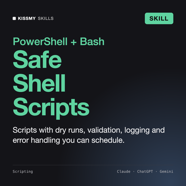 AI Skill for PowerShell & Bash Scripting AI skill by KissMySkills, cover