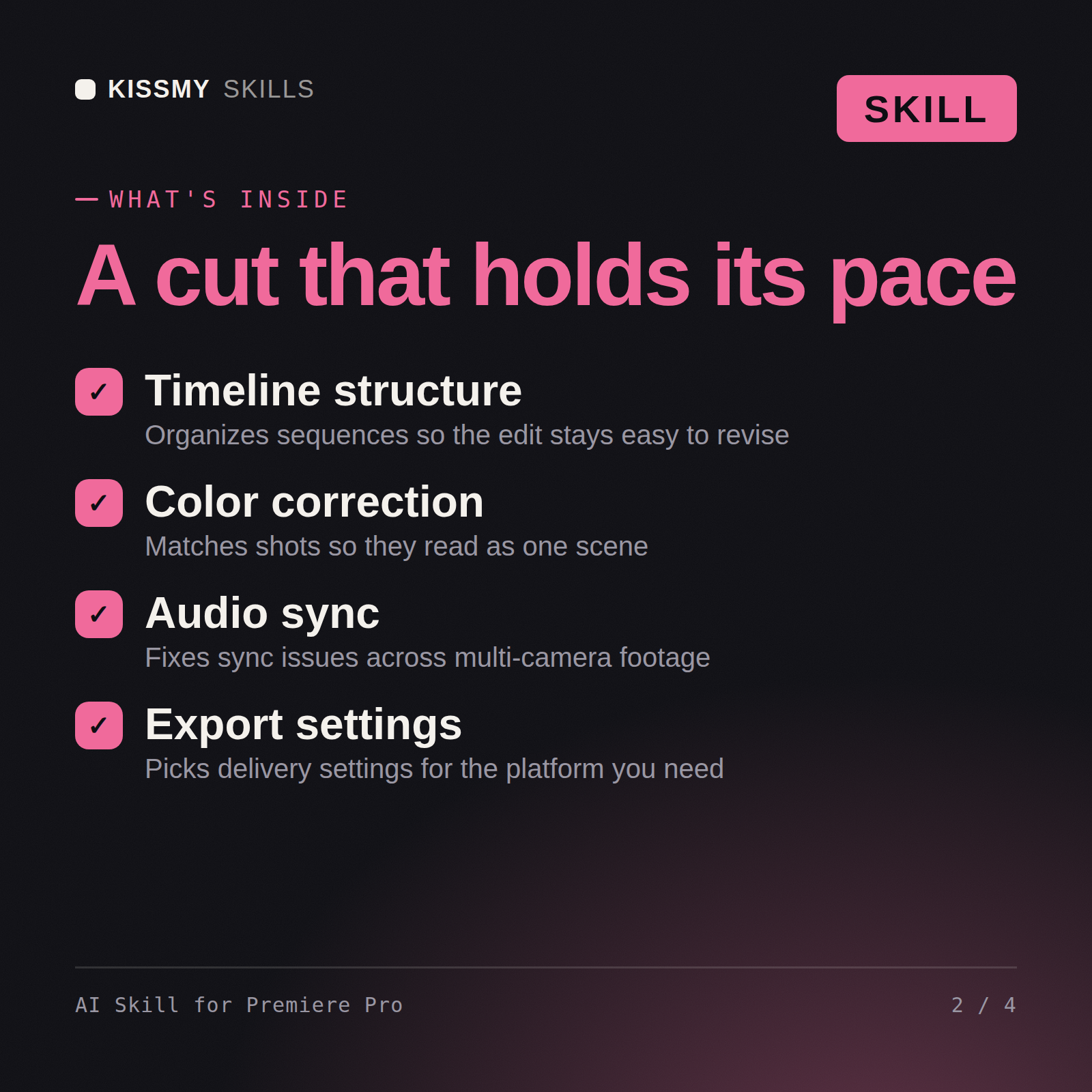 What's inside the AI Skill for Premiere Pro AI skill: Timeline structure, Color correction, Audio sync, Export settings