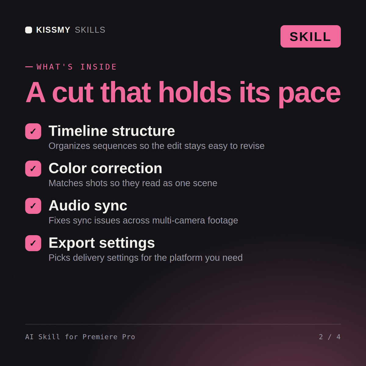 What's inside the AI Skill for Premiere Pro AI skill: Timeline structure, Color correction, Audio sync, Export settings