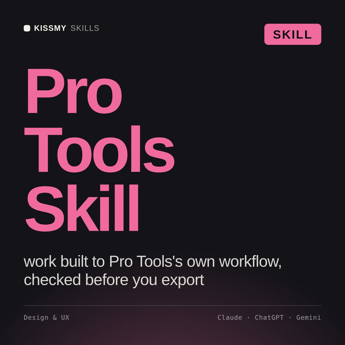 Pro Tools Skill AI skill by KissMySkills, cover