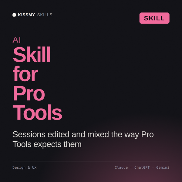 AI Skill for Pro Tools AI skill by KissMySkills, cover