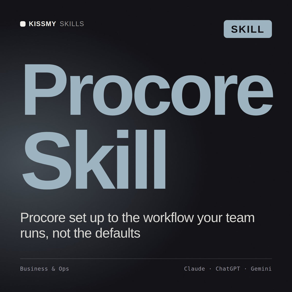 Procore Skill AI skill by KissMySkills, cover