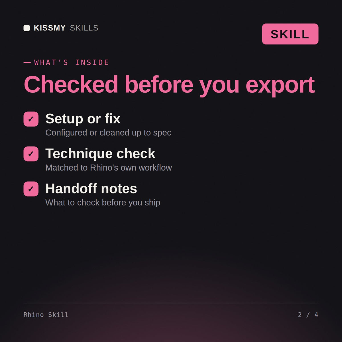 What's inside the Rhino Skill AI skill: Setup or fix, Technique check, Handoff notes