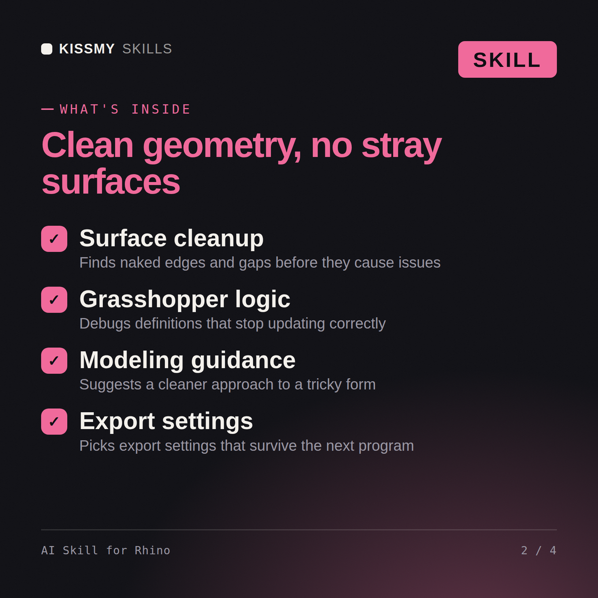 What's inside the AI Skill for Rhino AI skill: Surface cleanup, Grasshopper logic, Modeling guidance, Export settings