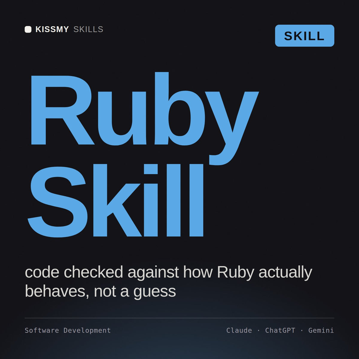 Ruby Skill AI skill by KissMySkills, cover