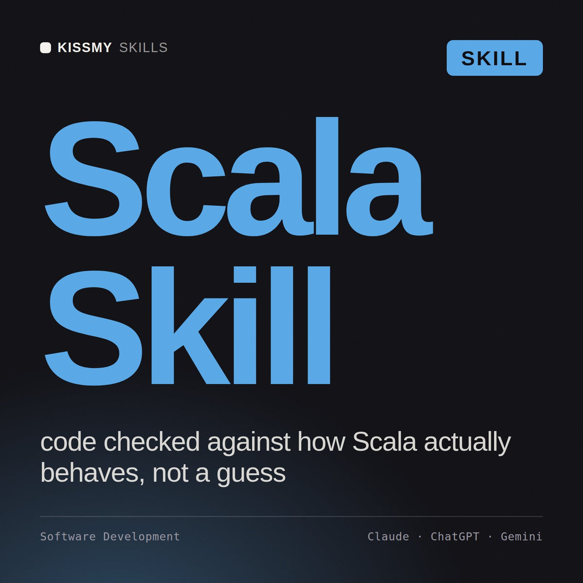 Scala Skill AI skill by KissMySkills, cover