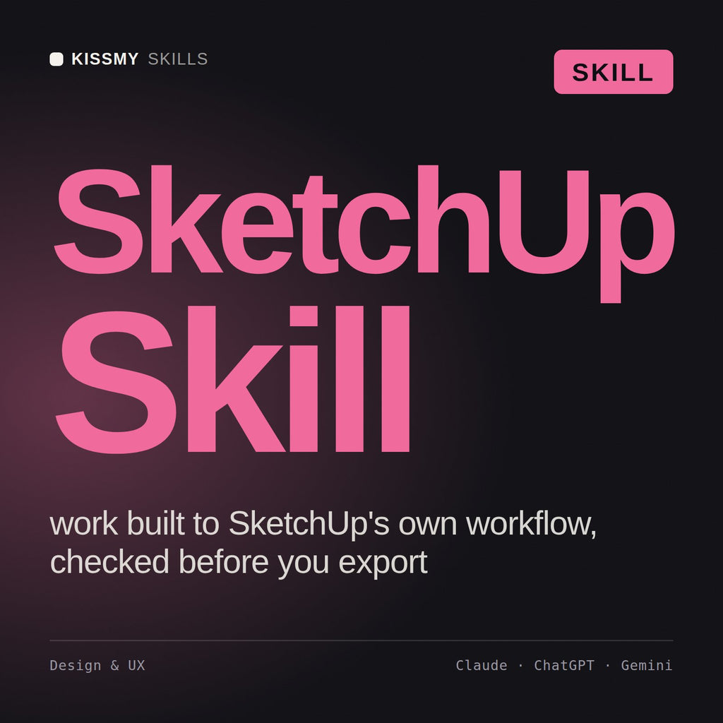 SketchUp Skill AI skill by KissMySkills, cover