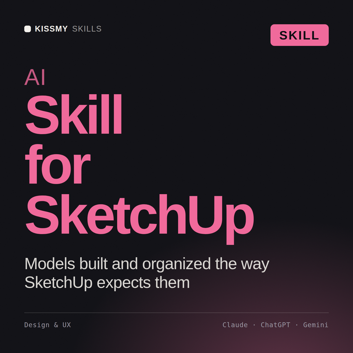AI Skill for SketchUp AI skill by KissMySkills, cover