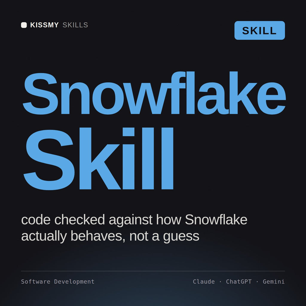 Snowflake Skill AI skill by KissMySkills, cover