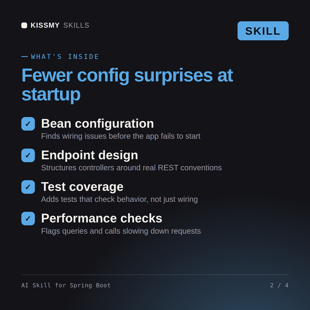 What's inside the AI Skill for Spring Boot AI skill: Bean configuration, Endpoint design, Test coverage, Performance checks