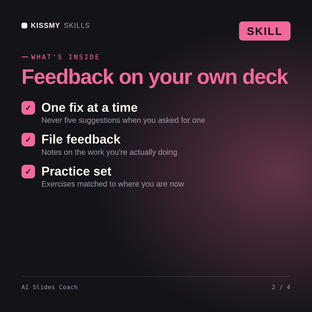What's inside the AI Slides Coach AI skill: One fix at a time, File feedback, Practice set