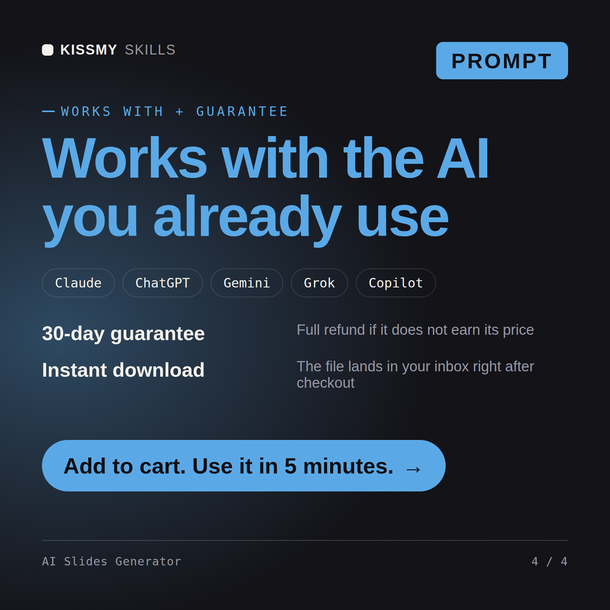 The AI Slides Generator AI prompt works with Claude, ChatGPT, Gemini and any AI chat, 30-day money-back guarantee