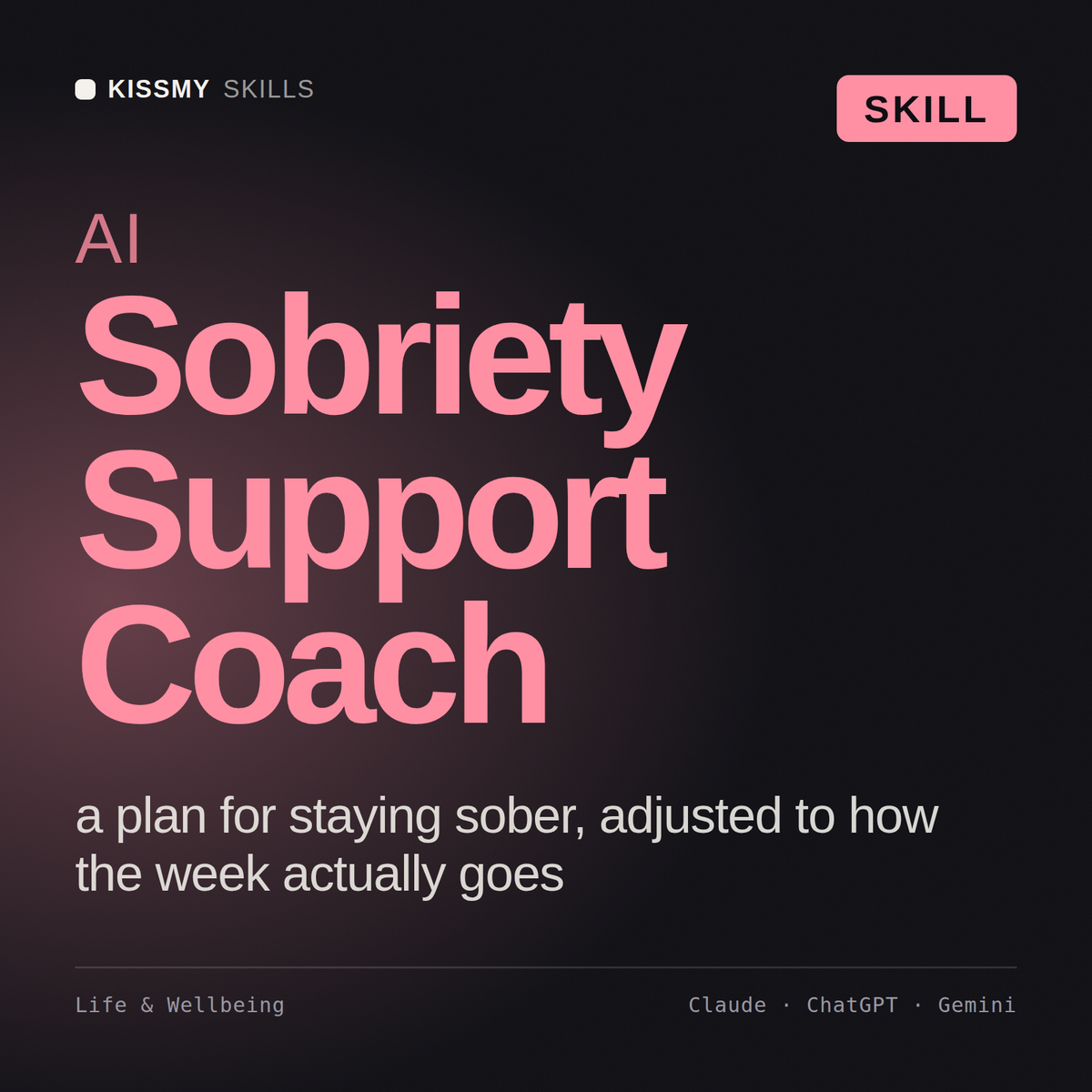 AI Sobriety Support Coach AI skill by KissMySkills, cover