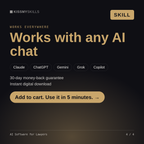 The AI Software for Lawyers skill works with Claude, ChatGPT, Gemini and any AI chat, 30-day money-back guarantee