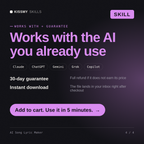 The AI Song Lyric Maker AI skill works with Claude, ChatGPT, Gemini and any AI chat, 30-day money-back guarantee