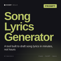 Song Lyrics Generator AI prompt by KissMySkills, cover