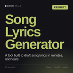 Song Lyrics Generator AI prompt by KissMySkills, cover