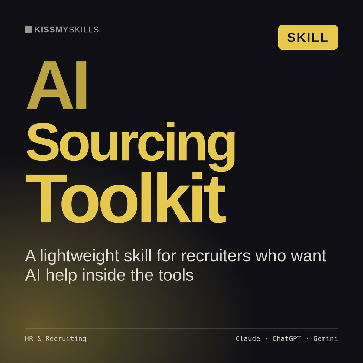 AI Sourcing Toolkit AI skill by KissMySkills, cover