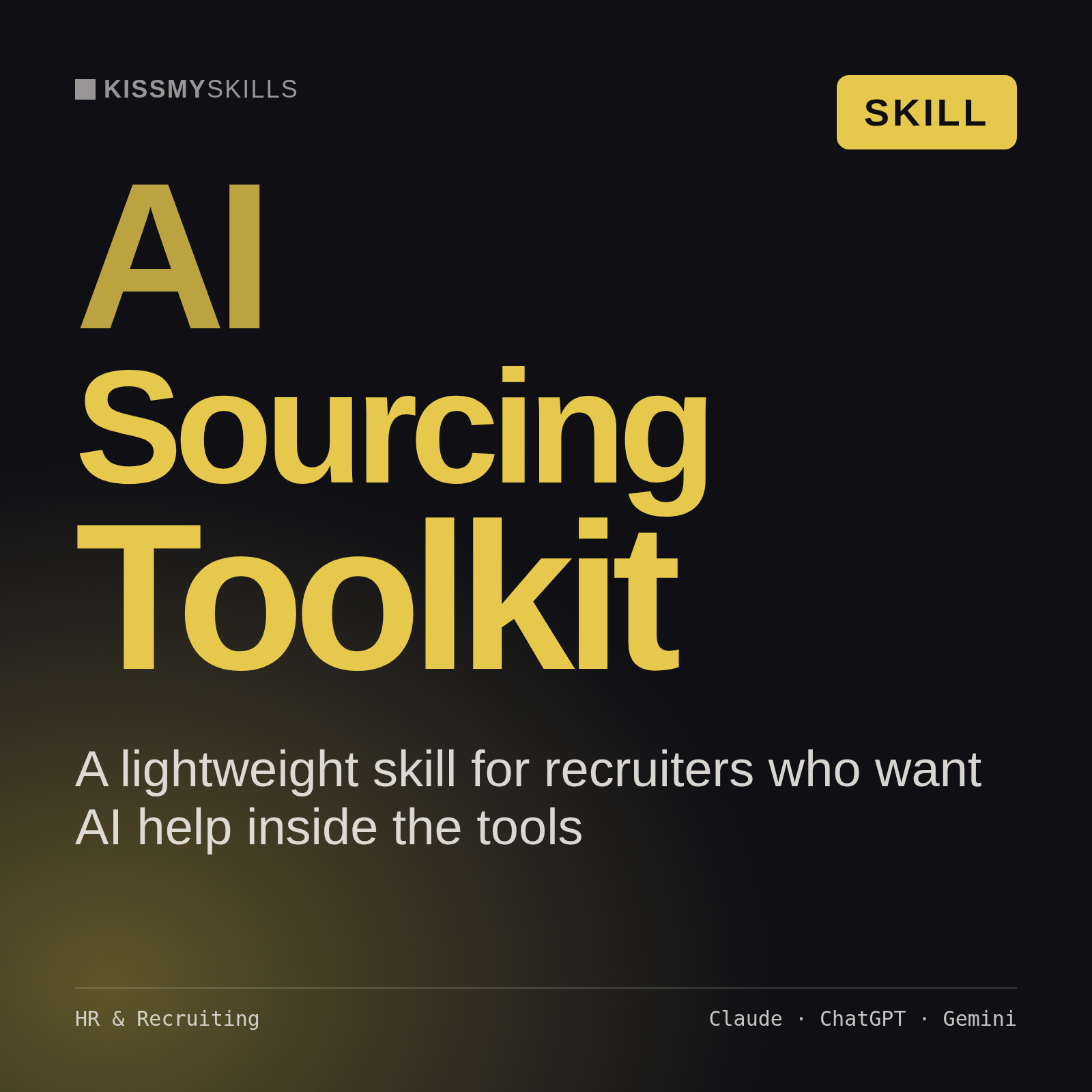 AI Sourcing Toolkit AI skill by KissMySkills, cover