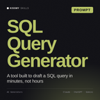 SQL Query Generator AI prompt by KissMySkills, cover